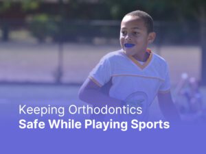 Keeping Braces Safe During Sports